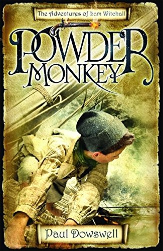 Stock image for Powder Monkey (Adventures of Sam Witchall) for sale by Reuseabook
