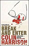 Break and Enter (9780747577430) by Colin Harrison