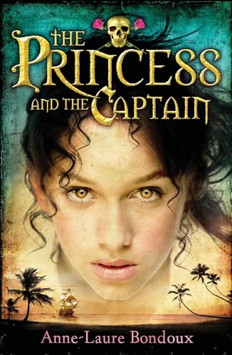 9780747577874: The Princess and the Captain