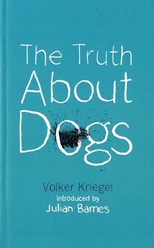 Beispielbild fr The Truth About Dogs zum Verkauf von GF Books, Inc.