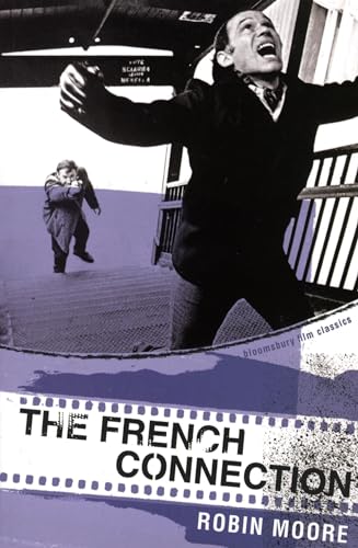 Stock image for The French Connection (Bloomsbury Film Classics) for sale by WorldofBooks