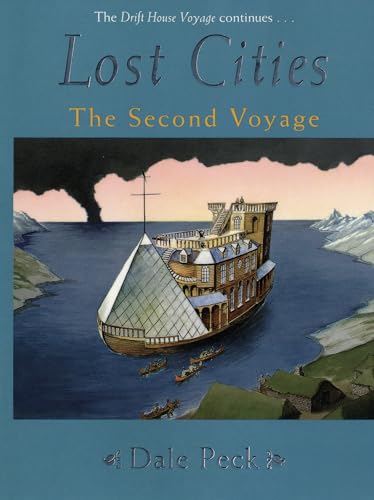 Beispielbild fr The Lost Cities: A Drift House Voyage (Drift House Chronicles) zum Verkauf von WorldofBooks