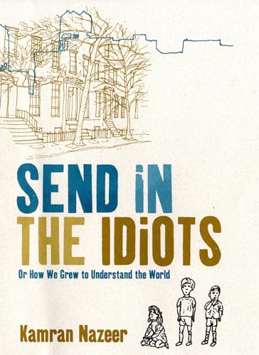 Stock image for Send in the Idiots : Stories from the Other Side of Autism for sale by Better World Books