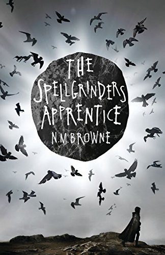 9780747579250: The Spellgrinder's Apprentice