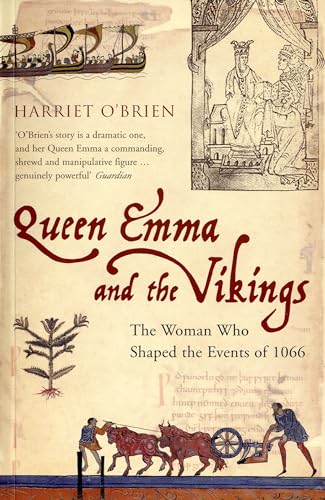 9780747579687: Queen Emma and the Vikings: The Woman Who Shaped the Events of 1066