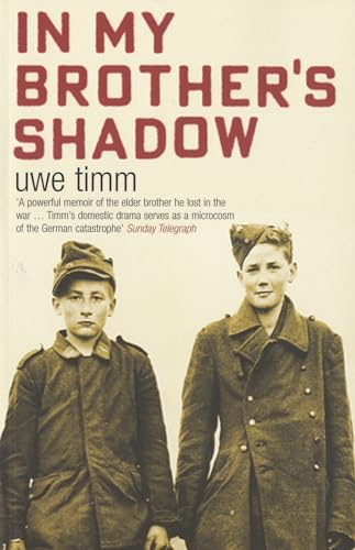 In My Brother's Shadow (9780747579755) by Timm, Uwe