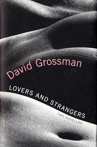 Lovers and Strangers (9780747580256) by David Grossman