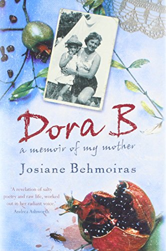 Beispielbild fr Dora B: A Memoir of My Mother zum Verkauf von WorldofBooks