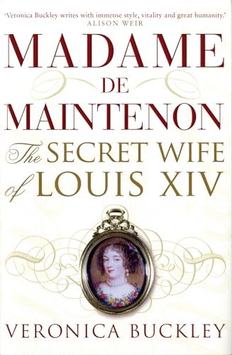 9780747580980: Madame De Maintenon: The Secret Wife of Louis XIV