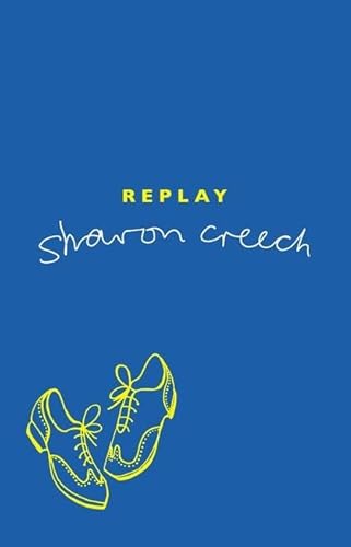 Replay (9780747581093) by Sharon Creech