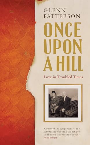 Beispielbild fr Once Upon a Hill: Love in Troubled Times zum Verkauf von WorldofBooks