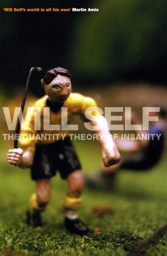 Stock image for The Quantity Theory of Insanity for sale by WorldofBooks