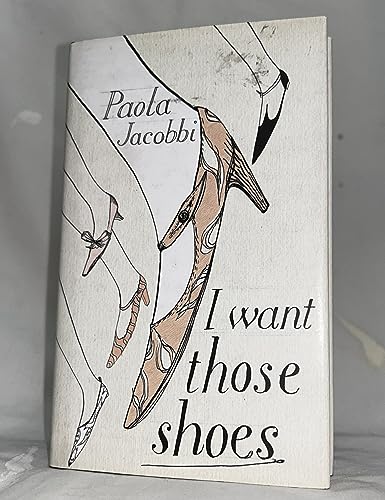 I Want Those Shoes - Jacobbi, Paola