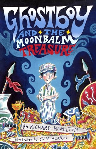 Beispielbild fr Ghostboy and the Moonbalm Treasure zum Verkauf von WorldofBooks