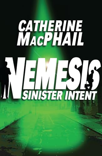 Stock image for Sinister Intent: No. 3 (Nemesis) for sale by WorldofBooks