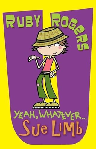 Stock image for Ruby Rogers: No. 2: Yeah, Whatever for sale by AwesomeBooks