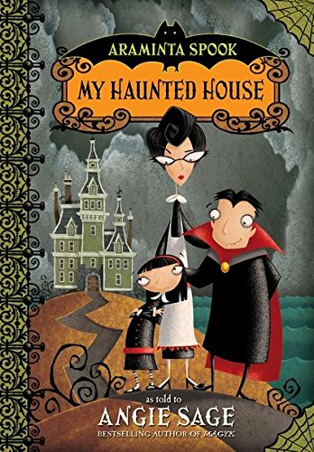 Stock image for Araminta Spook: My Haunted House for sale by AwesomeBooks