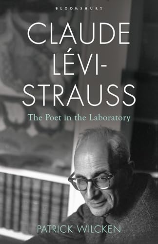 Imagen de archivo de Claude Levi Strauss: The Poet in the Laboratory a la venta por WorldofBooks