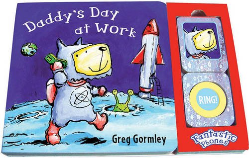 Stock image for Daddy's Day at Work Fantastic Phones for sale by PBShop.store US