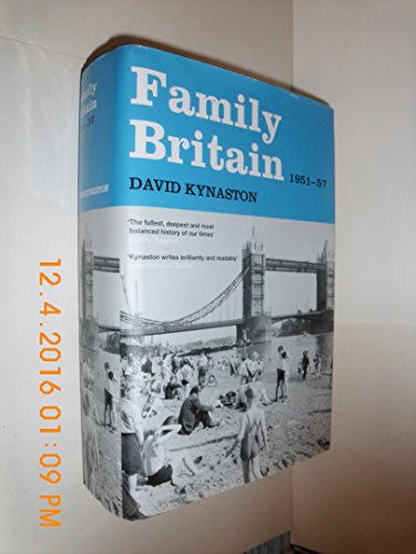 Beispielbild fr Family Britain, 1951-1957 (Tales of a New Jerusalem) zum Verkauf von WorldofBooks