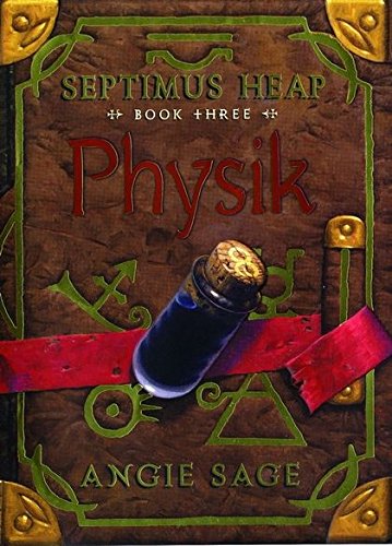 Physik (Septimus Heap, Book 3) (9780747583974) by Angie-sage