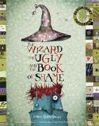 Imagen de archivo de The Wizard, the Ugly, and the Book of Shame: Pablo Bernasconi a la venta por WorldofBooks