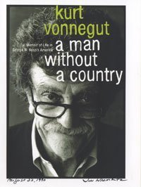 A Man Without A Country: A Memoir of Life in George W. Bush's America - Vonnegut, Kurt