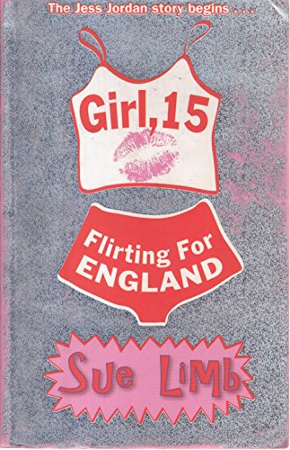 Beispielbild für Girl, 15, Flirting for England.Girl, 15. Flirten auf FranzÃ sisch, englische Ausgabe (Girl, 15 and Girl, 16) Limb, Sue zum Verkauf von tomsshop.eu
