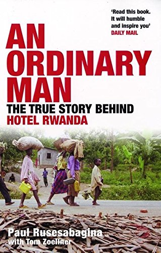 Beispielbild fr An Ordinary Man: The True Story Behind Hotel Rwanda zum Verkauf von Wonder Book