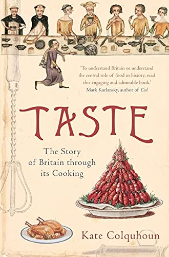 Imagen de archivo de Taste - the Story of Britain Through Its Cooking a la venta por Spiritwood Books
