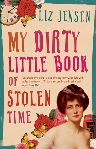 9780747585930: My Dirty Little Book of Stolen Time