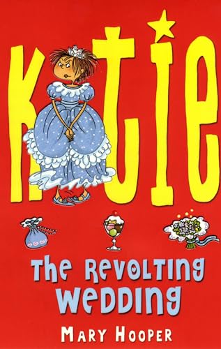 9780747586128: The Revolting Wedding (Katie)