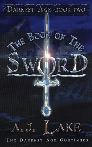 Stock image for The Book of the Sword (Darkest Age) for sale by SecondSale