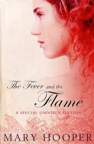 Stock image for The Fever and the Flame: "At the Sign of the Sugared Plum" , "Petals in the Ashes" for sale by AwesomeBooks