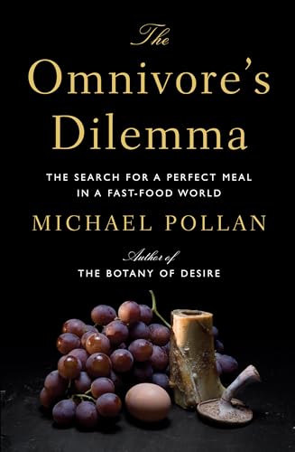 9780747586753: The Omnivore's Dilemma: The Search for the Perfect Meal in a Fast-food World