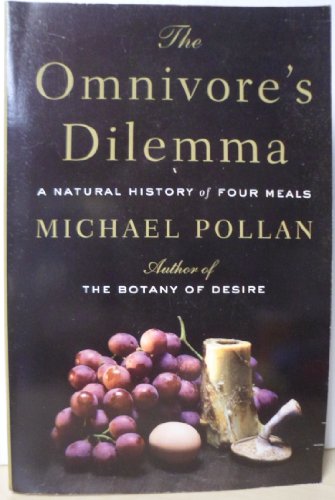 Stock image for The Omnivore's Dilemma: The Search for a Perfect Meal in a Fast-Food World for sale by ThriftBooks-Atlanta