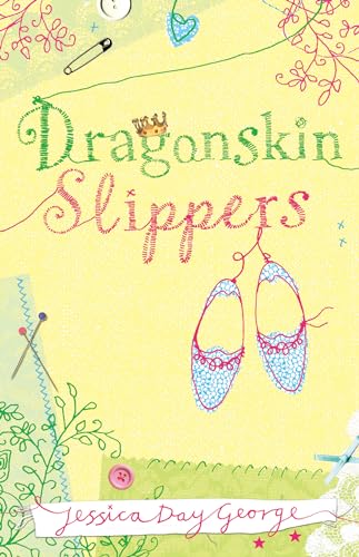 Beispielbild fr Dragonskin Slippers. Jessica Day George zum Verkauf von ThriftBooks-Atlanta