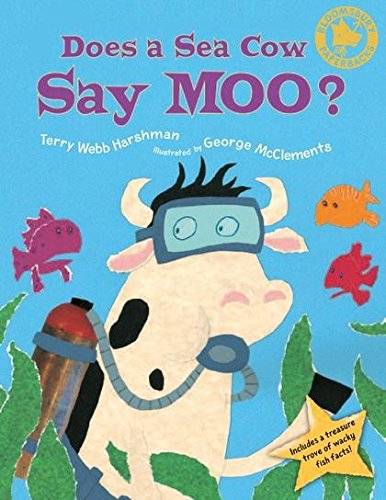 Imagen de archivo de Does a Sea Cow Say Moo? a la venta por Better World Books Ltd