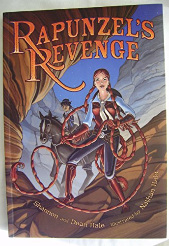 Rapunzel's Revenge: Graphic Novel (9780747587439) by Nathan Hale,Shannon Hale,Dean Hale