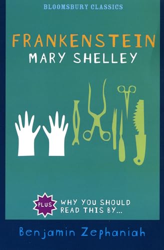 Frankenstein (Bloomsbury Classics) (9780747587514) by Shelley, Mary Wollstonecraft