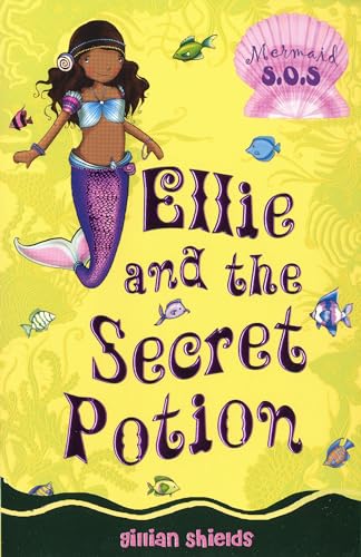 Stock image for Ellie and the Secret Potion (Mermaid SOS) for sale by PAPER CAVALIER UK