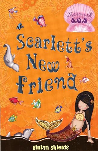Stock image for Scarlett's New Friend (Mermaid SOS) for sale by AwesomeBooks