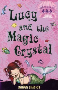 9780747587705: Lucy and the Magic Crystal: No. 6: Mermaid SOS