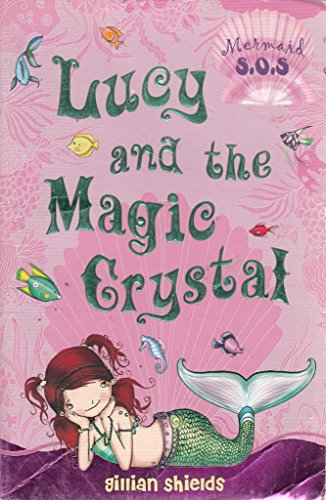 Stock image for Lucy and the Magic Crystal for sale by ThriftBooks-Dallas