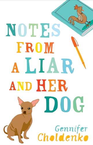 Stock image for Notes from a Liar and Her Dog for sale by WorldofBooks