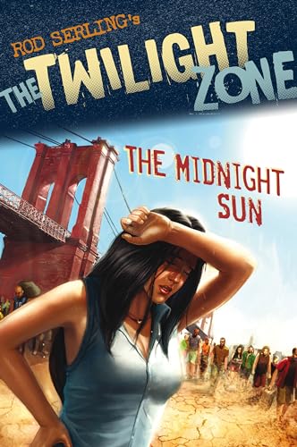 The Midnight Sun (The Twilight Zone) (9780747587859) by [???]