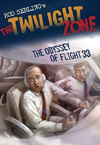 Imagen de archivo de The Odyssey of Flight 33 (The Twilight Zone) a la venta por Brit Books
