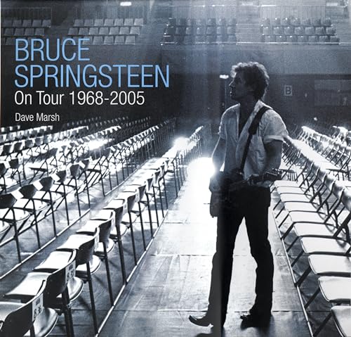 9780747587927: Bruce Springsteen: On Tour 1968 - 2005