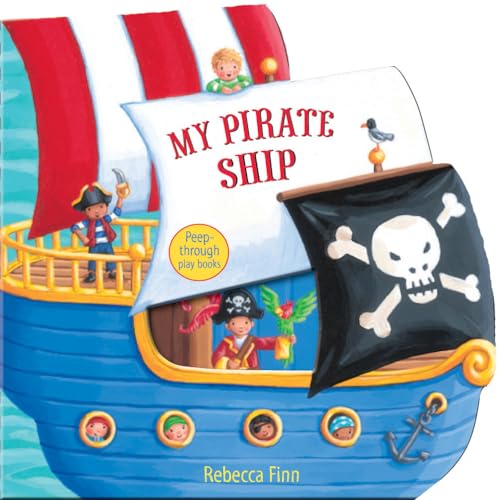 Imagen de archivo de My Pirate Ship a la venta por ThriftBooks-Dallas