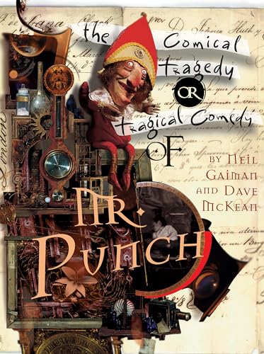 Beispielbild fr The Tragical Comedy or Comical Tragedy of Mr Punch: by Neil Gaiman & Dave McKean zum Verkauf von WorldofBooks